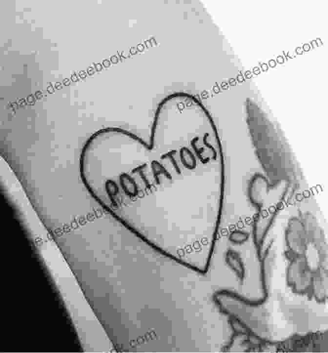 A Potato With A Tattoo Of A Heart And The Initials The Tattooed Potato And Other Clues