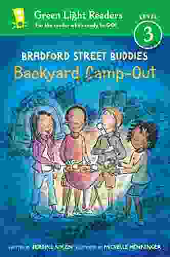 Bradford Street Buddies: Backyard Camp Out (Green Light Readers Level 3)