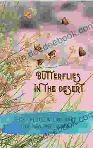 Butterflies In The Desert: For Flute Lap Harp