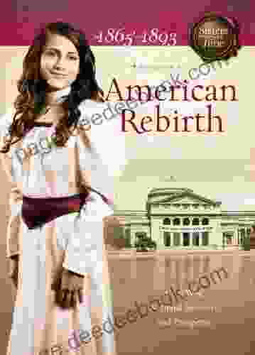 American Rebirth: Civil War National Recovery And Prosperity (Sisters In Time)