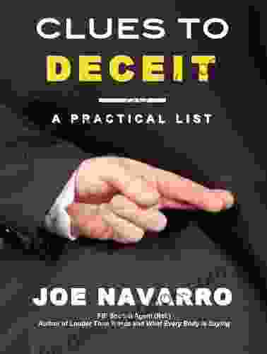 Clues To Deceit: A Practical List