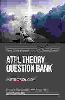 ATPL Theory Question Bank Meteorology : Airline Pilot Training For The ATPL Theory