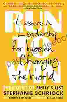 Run To Win: Lessons In Leadership For Women Changing The World