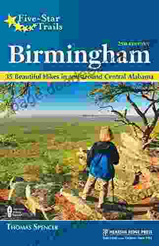 Five Star Trails: Birmingham: 35 Beautiful Hikes In And Around Central Alabama