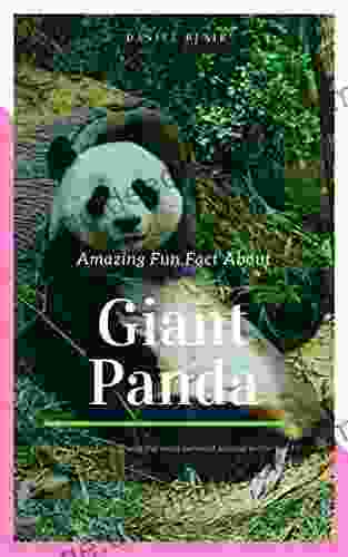 Amazing Fun Fact About Giant Panda: Here Are A Few Fact About The Most Beloved Animal In The World (The Animal Kid S Book)