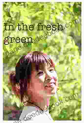 In The Fresh Green