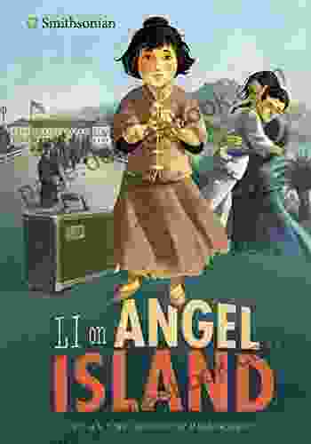 Li On Angel Island (Smithsonian Historical Fiction)