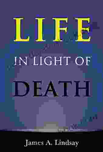 Life In Light Of Death