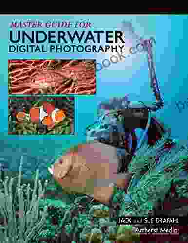 Master Guide for Underwater Digital Photography