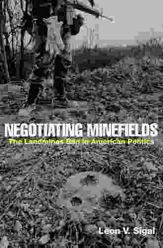 Negotiating Minefields: The Landmines Ban In American Politics