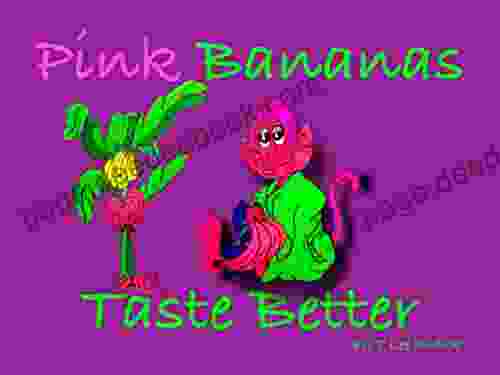 Pink Bananas Taste Better