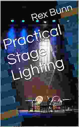 Practical Stage Lighting Rex Bunn