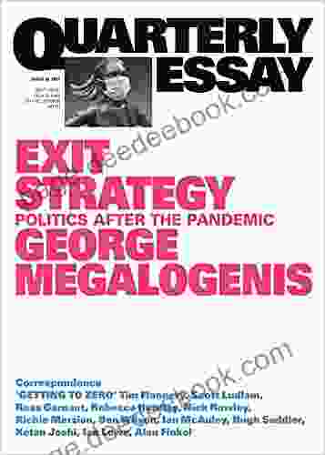 Quarterly Essay 82 Exit Strategy: Politics After The Pandemic