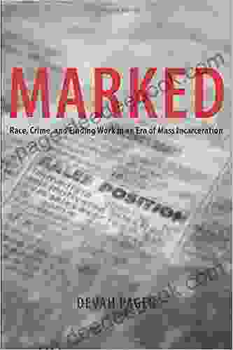 Marked: Race Crime and Finding Work in an Era of Mass Incarceration