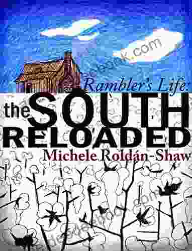 Rambler S Life: The South Reloaded