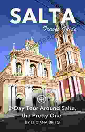 Salta Travel Guide (Unanchor) 2 Day Tour Around Salta The Pretty One