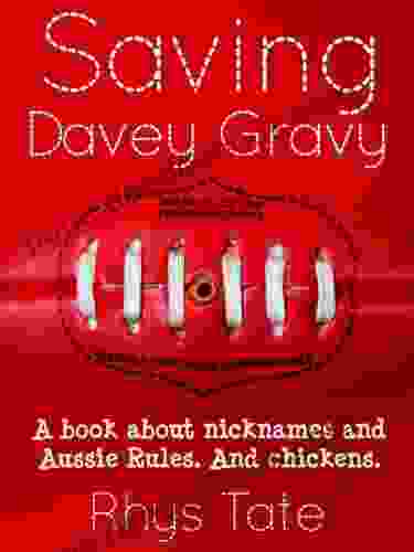 Saving Davey Gravy Rhys Tate