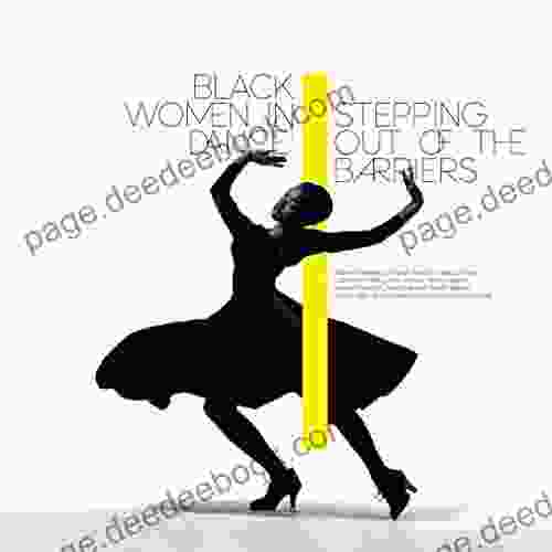 Black Women In Dance: Stepping Out Of The Barriers