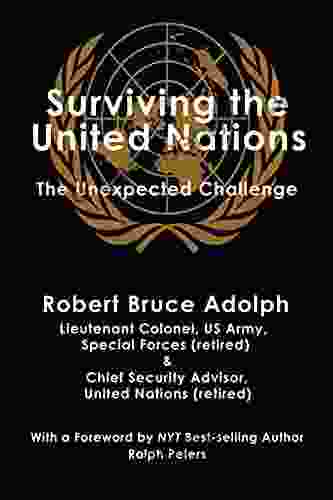 Surviving The United Nations: The Unexpected Challenge