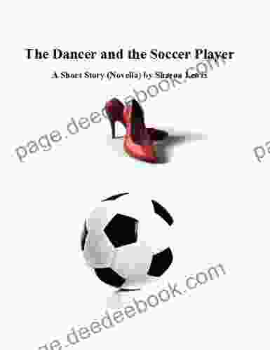 The Dancer And The Soccer Player