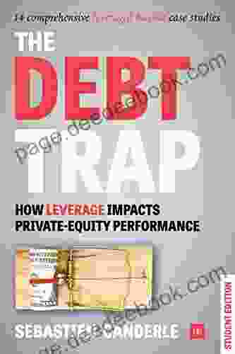 The Debt Trap Student Edition: How Leverage Impacts Private Equity Performance