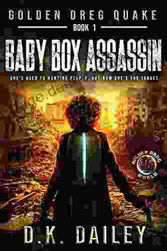 Golden Dreg Quake 1 Golden Dreg World: Baby Box Assassin (Dystopian Apocalyptic Young Adult Series) (Golden Dreg Quake Golden Dreg World)