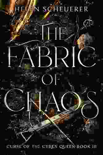 The Fabric of Chaos (Curse of the Cyren Queen 3)