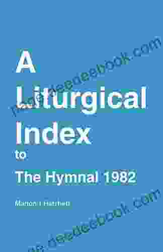 A Liturgical Index To The Hymnal 1982