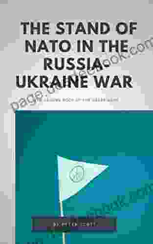 THE STAND OF NATO IN THE RUSSIA UKRAINE WAR: The second great publication of the NATO