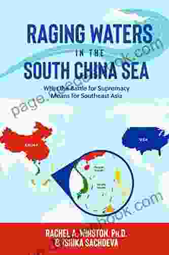 Raging Waters In The South China Sea: What The Battle For Supremacy Means For Southeast Asia