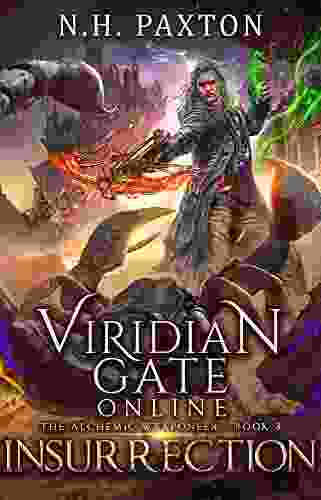 Viridian Gate Online: Insurrection (The Alchemic Weaponeer 3)