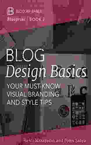 Blog Design Basics: Your Must Know Visual And Branding Style Tips (Blogger Babes Blueprint 2)